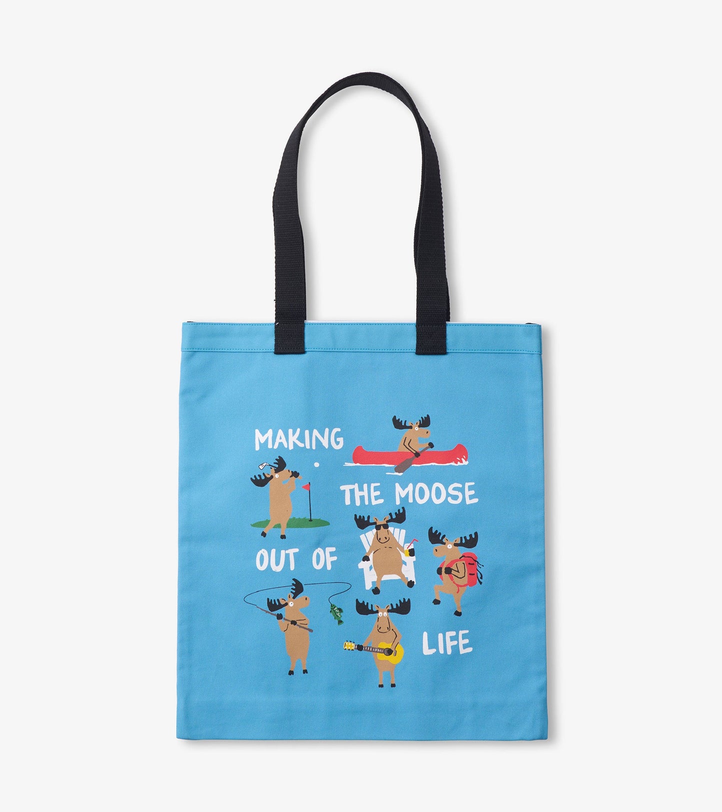 Making The Moose Out of Life Reusable Tote Bag